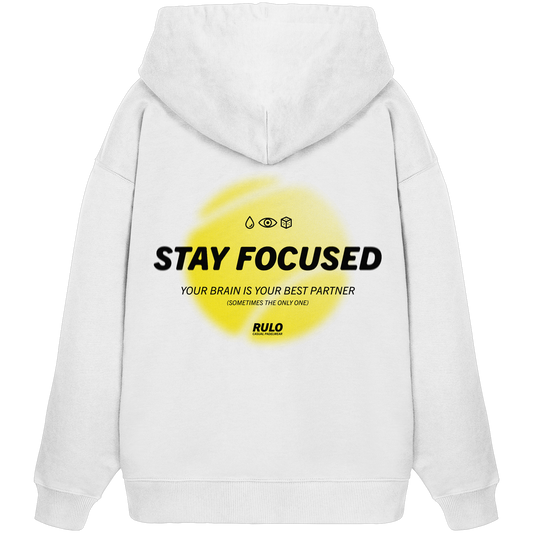 Stay Focused - Organic Oversize Hoodie